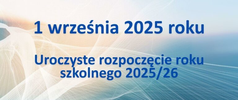 Rozpoczęcie Roku Szkolnego 2025/2026